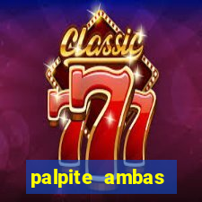 palpite ambas marcam hoje